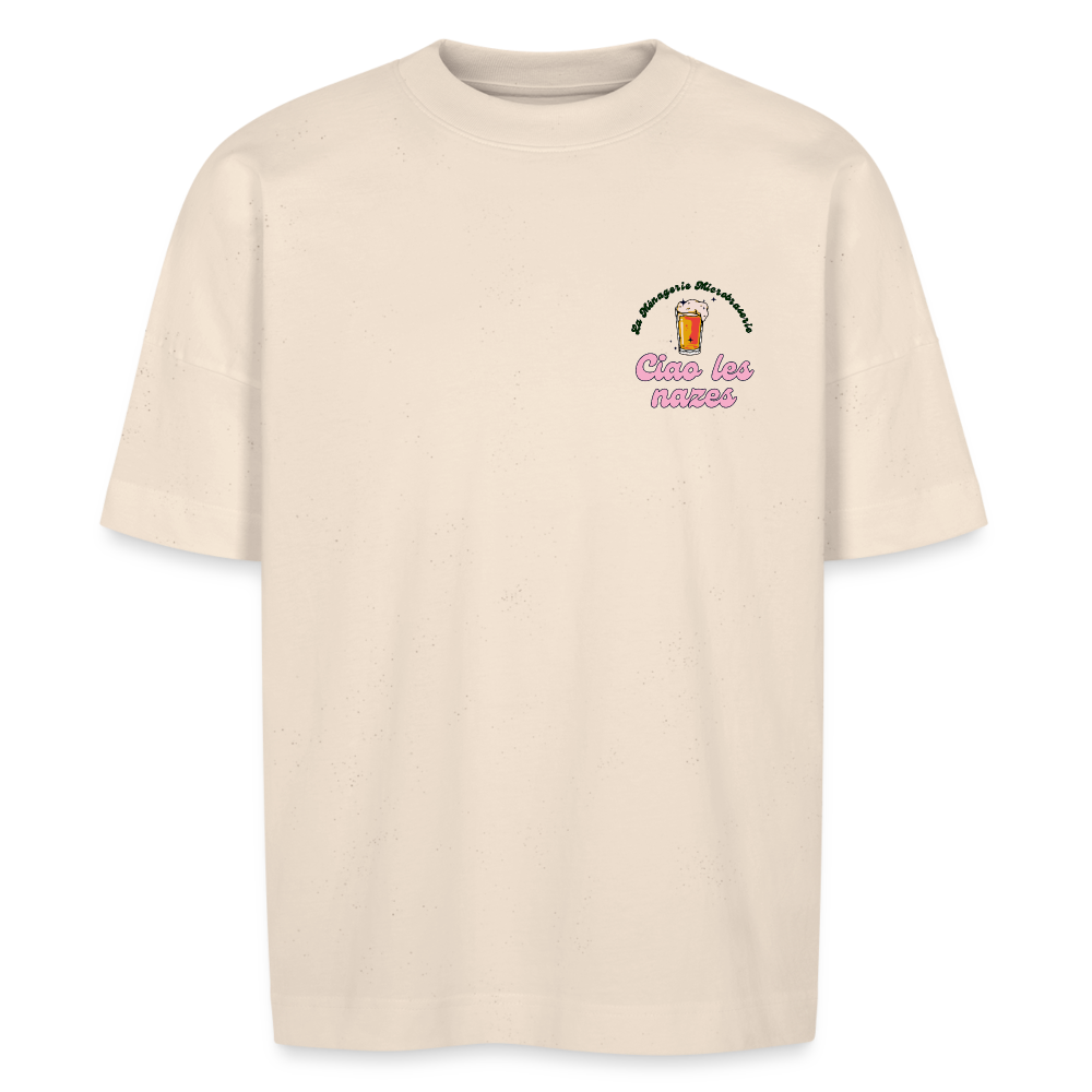 T-shirt Ciao les nazes Unisexe - blanc cassé